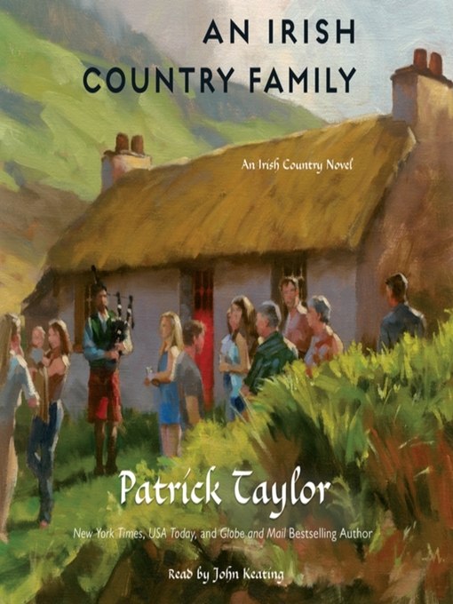 Title details for An Irish Country Family--An Irish Country Novel by Patrick Taylor - Available